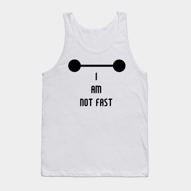 I am not Fast Tank Top by CFieldsVFL